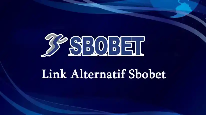  Link Sbobet: Your Gateway to Exciting Betting Opportunities